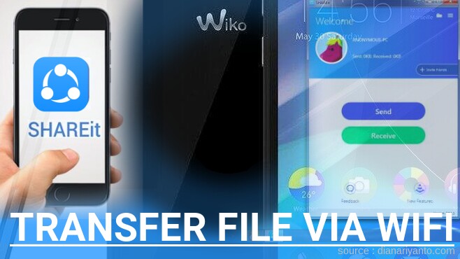 Transfer File via Wifi di Wiko Pure Menggunakan ShareIt Versi Baru