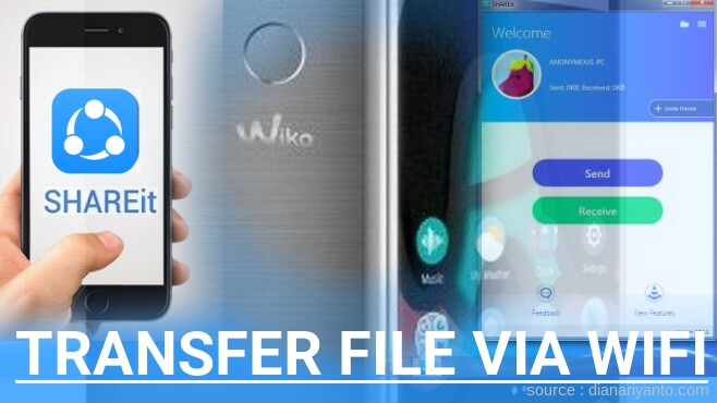 Mudahnya Transfer File via Wifi di Wiko Upulse Lite Menggunakan ShareIt Terbaru