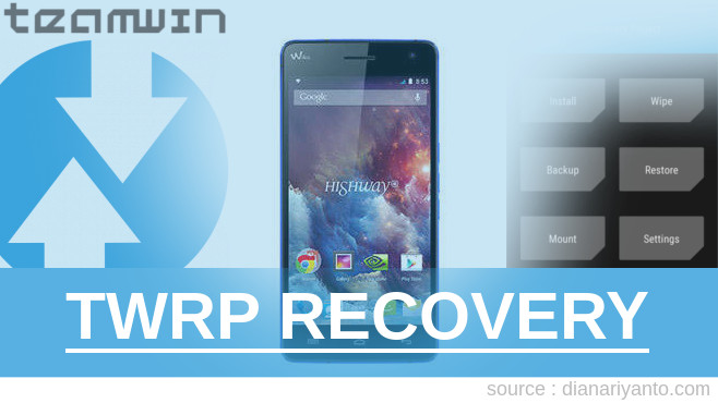 TWRP Recovery Wiko Highway 4G Temp