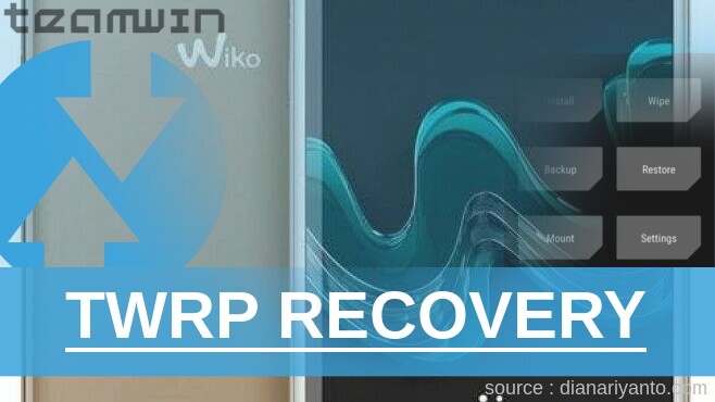 TWRP Recovery Wiko WIM Tanpa PC